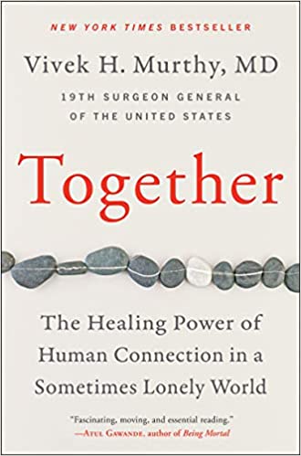Together by Vivek Murthy 