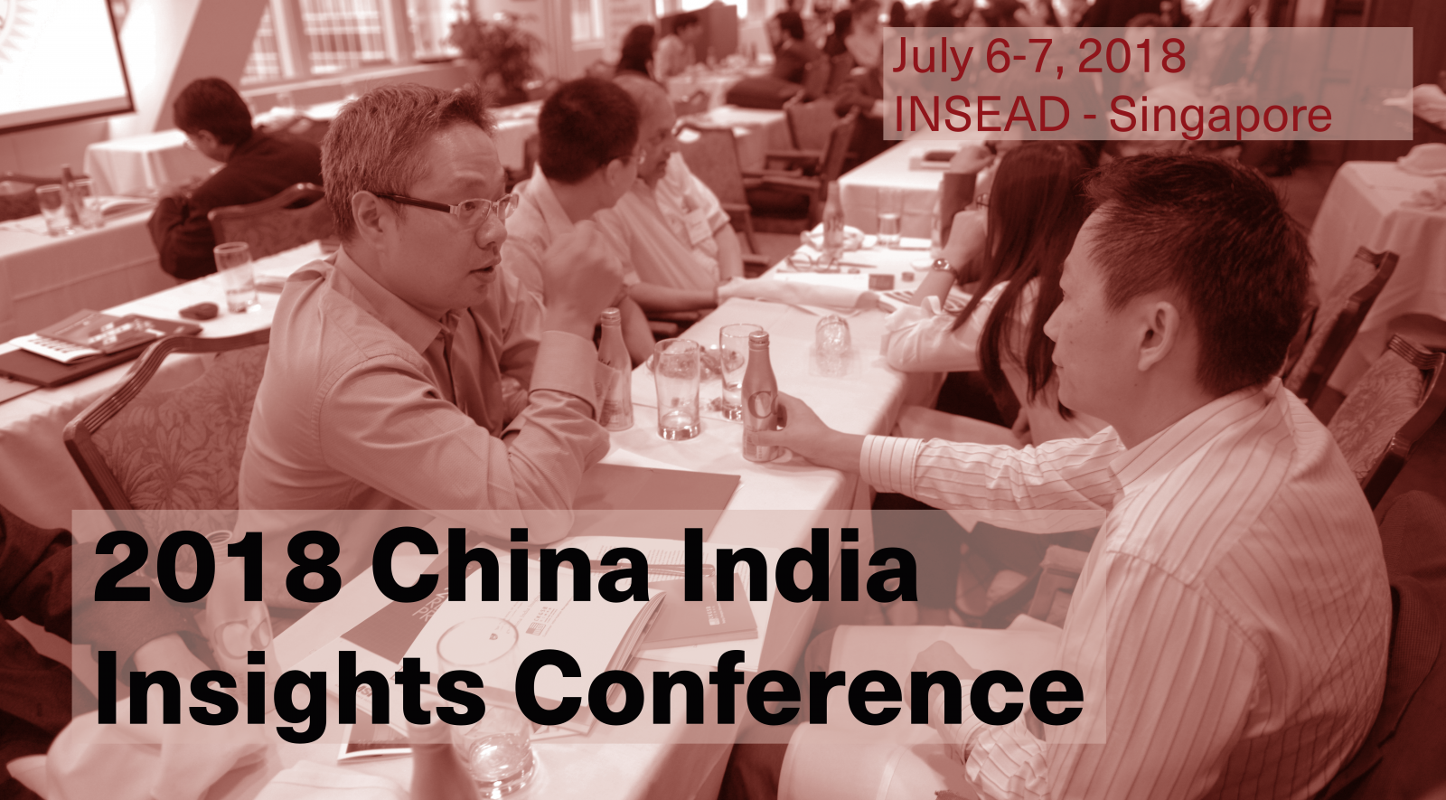 2018 China India Insights Conference | July 6-7 at INSEAD Singapore