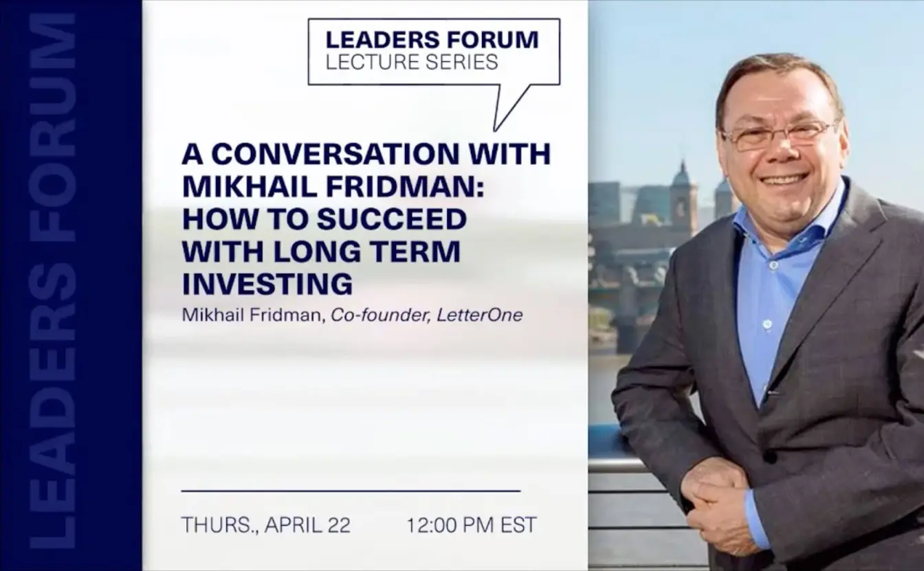 Preview image for the video "Leaders Forum: A Conversation with Mikhail Fridman, Co-founder, LetterOne".