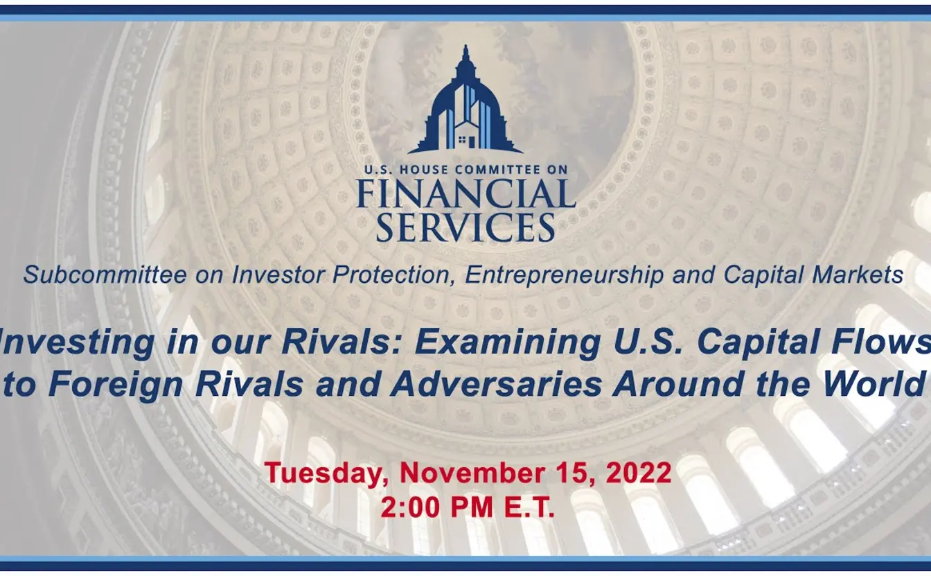 Preview image for the video "Investing in our Rivals: Examining U.S. Capital Flows to Foreign Rivals and... (EventID=115192)".