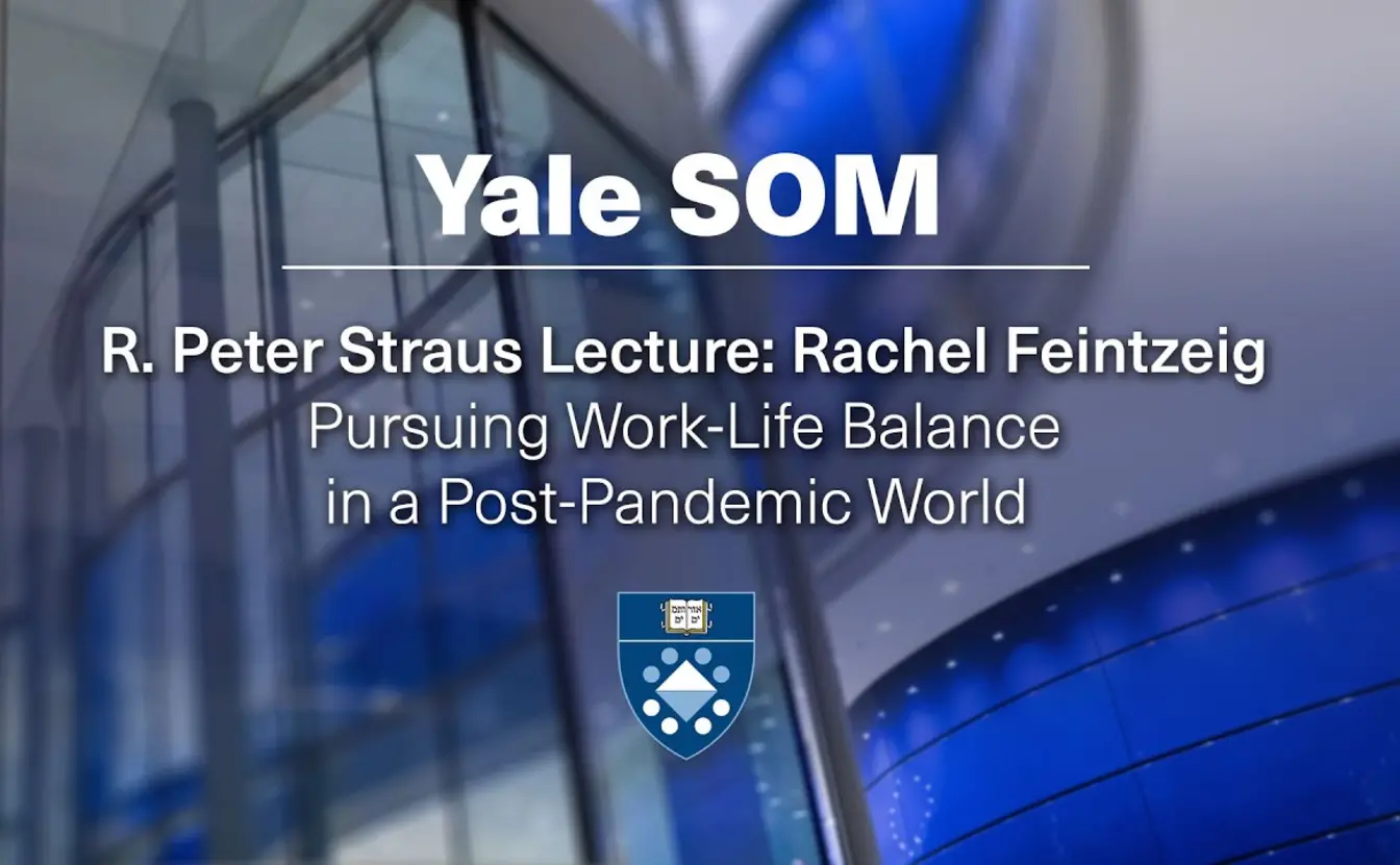 Preview image for the video "R. Peter Straus Lecture: Rachel Feintzeig - Pursuing Work-Life Balance in a Post-Pandemic World".