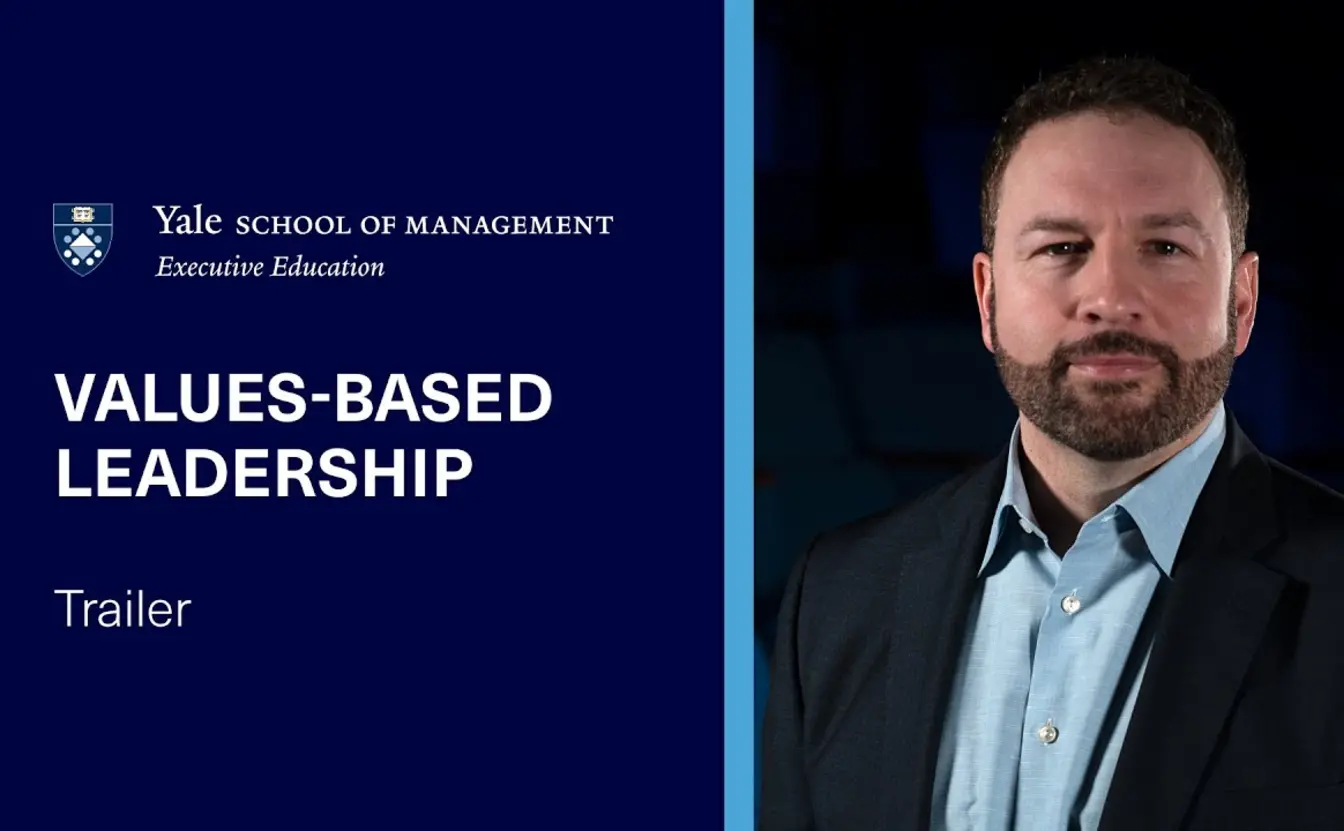 Preview image for the video "Values-Based Leadership | Yale SOM Executive Education Online Program Trailer".