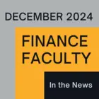 December Finance Faculty in the News 2024