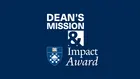 Dean's Mission & Impact Award