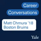 Career Conversations with Matt Chmura of the Boston Bruins