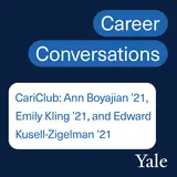 CariClub Internship: Ann Boyajian ’21,  Emily Kling ’21, and Edward Kusell-Zigelman ’21