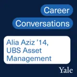 Alia Aziz ’14, UBS Asset Management