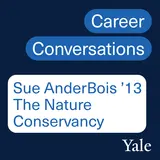 Sue AnderBois ’13, The Nature Conservancy