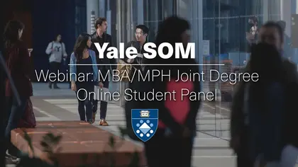 Preview image for the video "Yale School of Public Health/MBA Joint-Degree Student Panel".